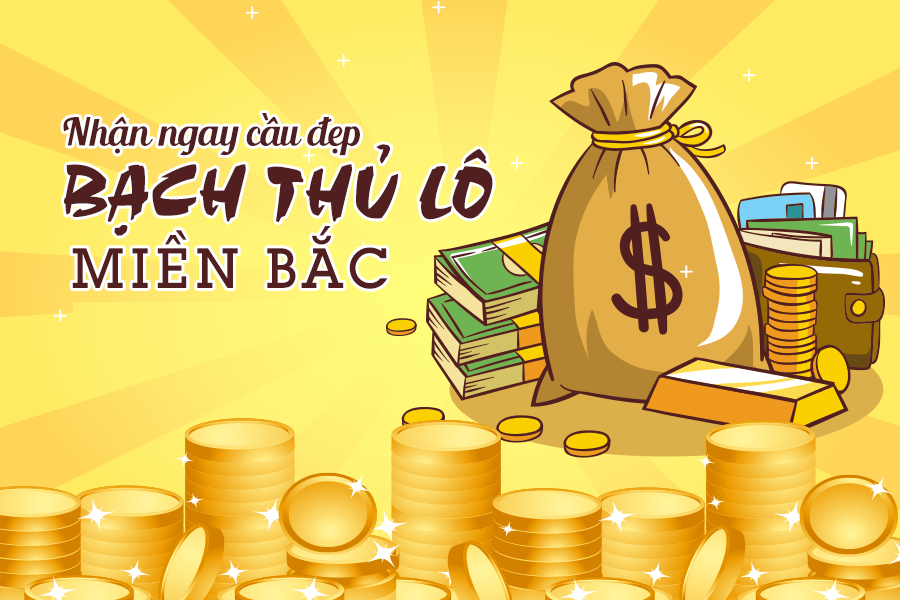 bạch thủ lô miền bắc Siêu Đẹp