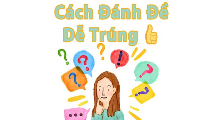 làm thế nào để đánh đề trúng?giải mã từ chuyên gia soi cầu